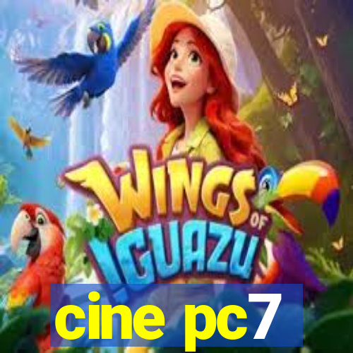 cine pc7